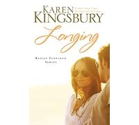 Longing: A sweet, contemporary Christian romance: 3 (The Baxters-Bailey Flanigan)
