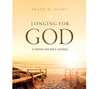 Longing for God: A Bible-Prayer Journal