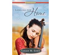 Longing for Home: Volume 1 (Proper Romance)
