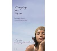 Longing for more: A Woman's Path to Transformation in Christ