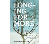 Longing for More: Daily Reflections on Finding God in the Rhythms of Life