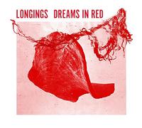 Longings - Dreams In Red [VINYL]