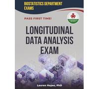 LONGITUDINAL DATA ANALYSIS EXIT EXAM PREP