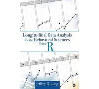 Longitudinal Data Analysis for the Behavioral Sciences Using R