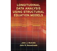 Longitudinal Data Analysis Using Structural Equation Models
