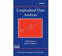 Longitudinal Data Analysis (Wiley Series in Probability and Statistics)