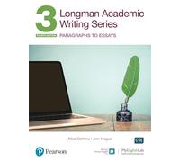 Longman Academic Writing - (AE) - with Enhanced Digital Resources (2020) - Student Book with MyEnglishLab & App - Paragraphs to Essays: Paragrahs to ... Resources Lvl 3 (Longman Academic Writing, 3)