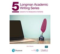 Longman Academic Writing - (AE) - with Enhanced Digital Resources (2020) - Student Book with MyEnglishLab & App - Essays to Research Papers
