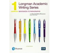 Longman Academic Writing Series 1: Sentences to Paragraphs, with Essential Online Resources