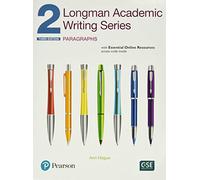 Longman Academic Writing Series 2: Paragraphs, with Essential Online Resources