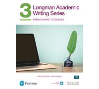 Longman Academic Writing - (AE) - with Enhanced Digital Resources (2020) - Student Book with MyEnglishLab & App - Paragraphs to Essays: Paragrahs to ... Resources Lvl 3 (Longman Academic Writing, 3)