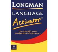 Longman Language Activator: World's First Production Dictionary (LLA)