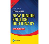 LONGMAN NEW JUNIOR ENGLISH DICTIONARY | SECOND EDITION