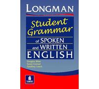 Longman Student Grammar of Spoken and Written English (Grammar Reference)