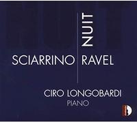 Longobardi, Ciro - Sciarrino/Ravel: Nuit