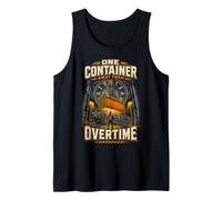 Longshoreman One Container Away from Overtime Tank Top