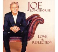 Longthorne, Joe - Love And Reflection