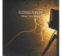 Longview - When You Sleep