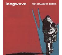 Longwave - The Strangest Things [VINYL]