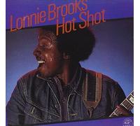 Lonnie Brooks - Hot Shot