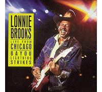 Lonnie Brooks - Live From Chicago / Bayou Lightning Strikes