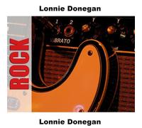 Lonnie Donegan and his skiffle group - Lonnie Donegan