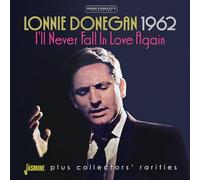 Lonnie Donegan - I'll Never Fall In Love Again Plus Collectors' Rarities