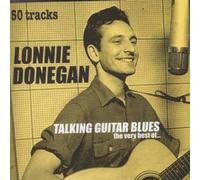 Lonnie Donegan - Talking Guitar Blues-The Very Best of Lonnie Donegan