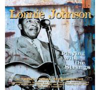 Lonnie Johnson - Playing With The Strings