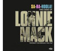 Lonnie Mack - Sa-Ba-Holla Two Sides Of Lonnie Mack - Fraternity Recordings 1963