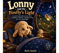 Lonny and the Firefly's Light (Lonny Lullaby Time)