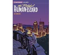 Loo, Jason - The Pitiful Human-Lizard - Season 4 -Setbacks