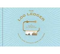Loo Ledger: Record Your Thoughts from the Throne: A Guest Book for the Bathroom