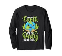 Look After The Earth It's The Only One We Have! Long Sleeve T-Shirt