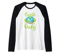 Look After The Earth It's The Only One We Have! Raglan Baseball Tee