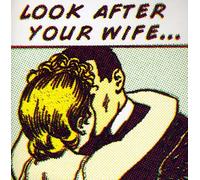 Look After Your Wife [7" VINYL]