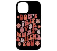 Look Ahead Not Behind You Retro Groovy Quote Case for iPhone 14