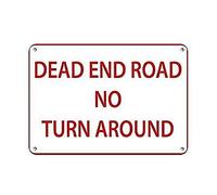 Look Aluminumdead End Road No Turn Around Private Property,Danger Prevent Patrons From Bringing Items Into Your Business Funny Vintage Metal Sign Poster 8X12 Inches