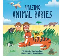 Look and Wonder: Amazing Animal Babies