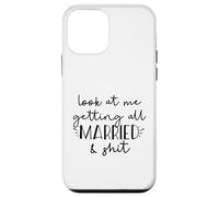 Look at me getting all MARRIED & shit Funny Bride Groom Meme Case for iPhone 12 mini