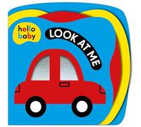 Look At Me! (Hello Baby): A high contrast book for newborns