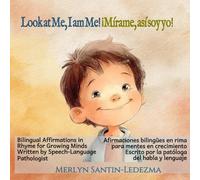 Look at Me, I am Me! / ¡Mírame, así soy yo!