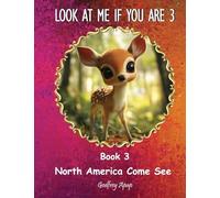 Look at Me if You Are 3: Book 3 - North America Come See (3)
