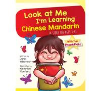 Look at Me I'm Learning Chinese Mandarin: A Story For Ages 3-6: 7