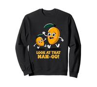 Look At That Man-Go Funny Fruit Lover Sweatshirt