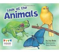 Look at the Animals (Engage Literacy Pink) (Engage Literacy: Engage Literacy Pink)