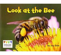 Look at the Bee (Engage Literacy: Engage Literacy Pink)