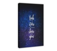 Look at The Stars See How They Shine for You Motivational And Inspiring Canvas Poster Bedroom Decor Landscape Office Room Decor Gift Frame: 12x18inch(30x45cm)