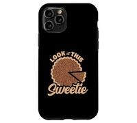 Look At This Sweetie Funny Pecan Pie Case for iPhone 11 Pro