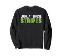 Look at Those Stripes Sweatshirt